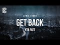 YTB Fatt Get Back Lyrics