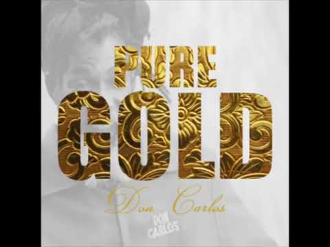 DON CARLOS  ‎– PURE GOLD FULL ALBUM