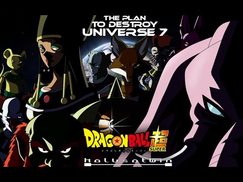 DBS: The Plan To Destroy Universe 7 - HalusaTwin