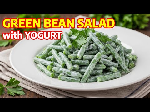 EASY Greek Yogurt and String Beans Salad Recipe (HOW to Make Green Bean Salad)