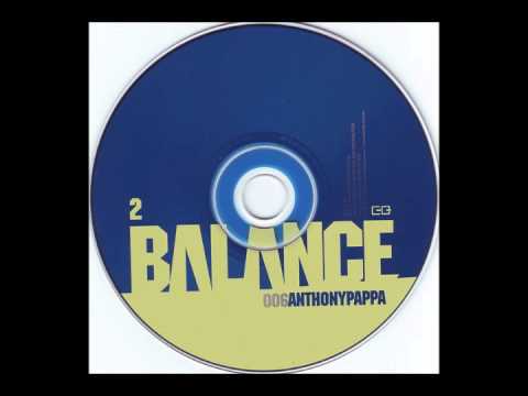 Anthony Pappa – Balance 006 Disc 2