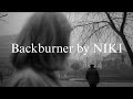 NIKI Backburner Lyrics