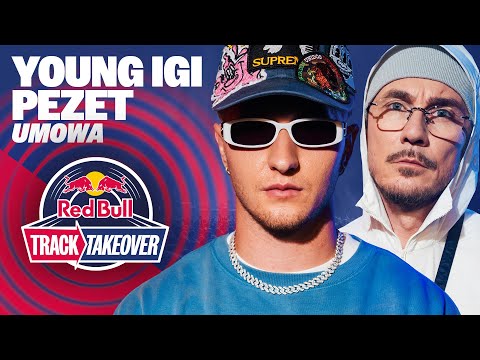YOUNG IGI & PEZET "UMOWA" – RED BULL TRACK TAKEOVER