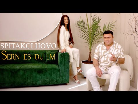 Spitakci Hovo - SERN ES DU IM