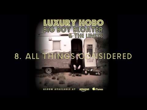 Big Boy Bloater & The Limits - All Things Considered