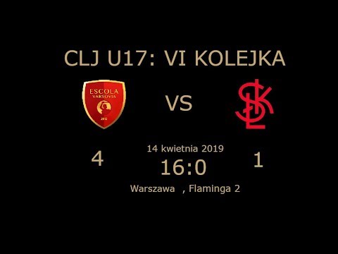 CLJ U17: FCB ESCOLA VARSOVIA vs ŁKS ŁÓDŹ 1/2