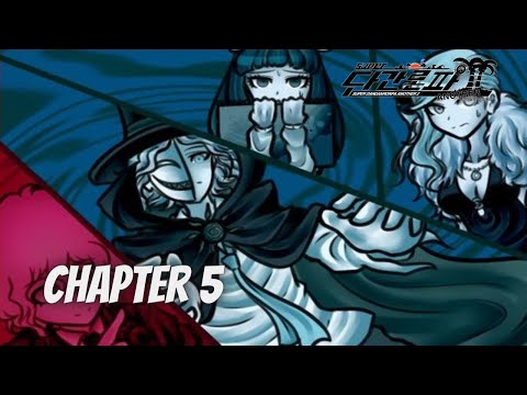Super Danganronpa Another 2: Chapter 5 INVESTIGATION & CLASS TRIAL (English)