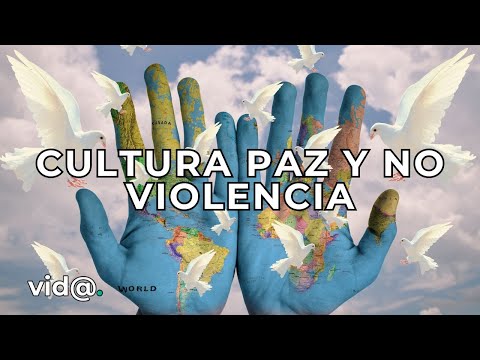 La cultura de la paz y la no violencia