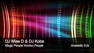Wise D & Kobe - Magic People Voodoo people (Original Mix)