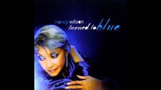 Nancy Wilson - Turned To Blue 2006 (COMPLETE CD)