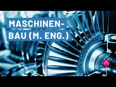 Maschinenbau (M. Eng.) | WBH Fernstudium