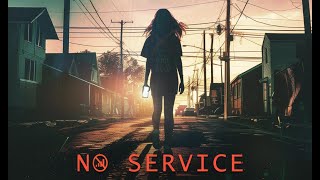 NO SERVICE   OFFICIAL TRAILER 1