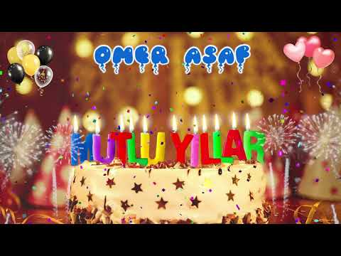 ÖMER ASAF iyi ki doğdun – Mutlu Yıllar