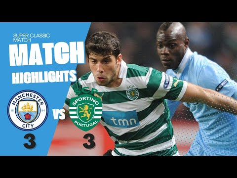 ( Super Classic Match ) Manchester City vs Sporting Lisbon 3-3 Round 16 UEL 2011/2012