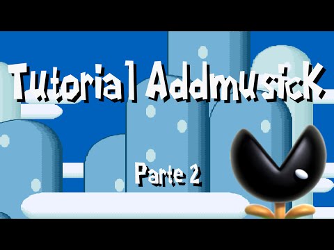 Tutorial AddmusicK [PT-BR] PARTE 2: Como mudar a música da title screen