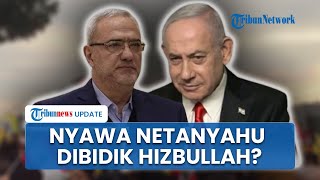 Tiada Ampun! Hizbullah Bakal Balas Dendam seusai Israel Tewaskan Komandan Seniornya, Ancam Netanyahu