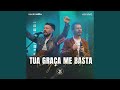 Tua Graça Me Basta Ao Vivo Feat Rodrigo Dutra