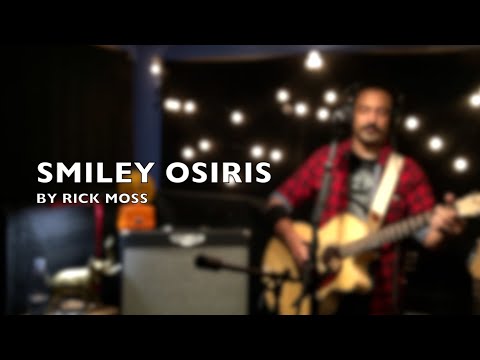 Rick Moss - Smiley Osiris (Live Acoustic)