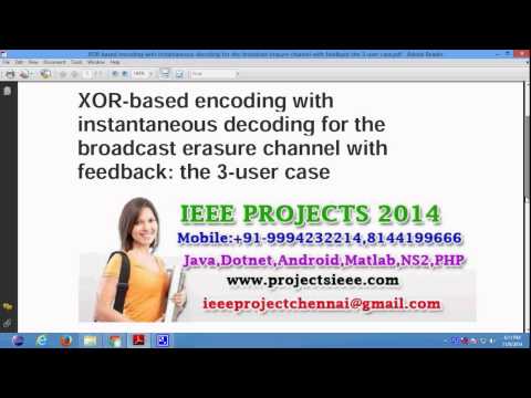 XOR based encoding with instantaneous decoding for the broadcast erasure channel with feedback the 3