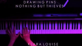 DRAWING PINS | Nothing But Thieves Piano Cover