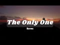 Reyne Cover - THE ONLY ONE (Lyrics)