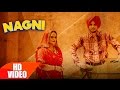Nagni Full Video Vadda Grewal Deepak Dhillon Latest Punjabi Song 2016 Speed Records