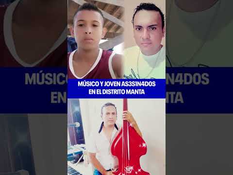 💥🔴SANGRE EN MANTA: 2 crímenes en un día y ya son 98 muertes violentas💥🔴