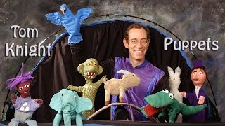 Behind the Stage with Tom Knight Puppets, 2011