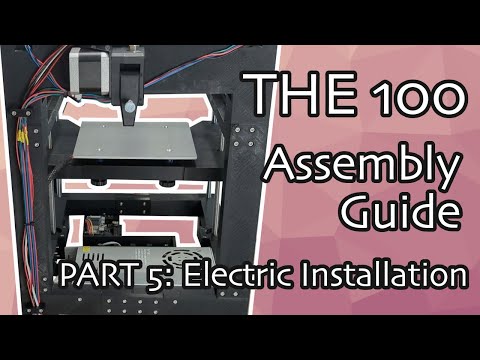 THE 100 Assembly Guide - Part 5: Electric Installation