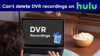 Unable to delete DVR recordings on Hulu (old recordings fill up storage)