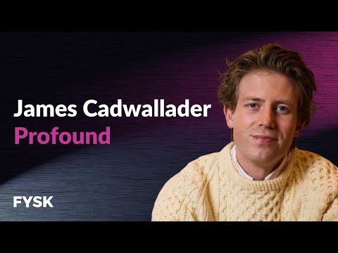 James Cadwallader - Profound