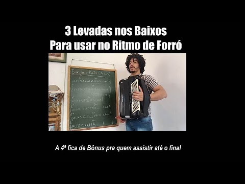 3 Levadas nos Baixos para usar no Ritmo de Forró