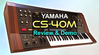 Video thumbnail for YAMAHA CS-40M - Review, Sounds & Demo | Analog Synthesizer by synth4ever
