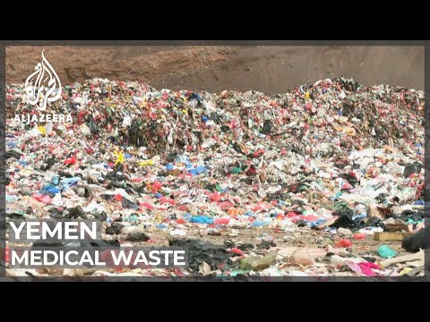 Yemen's Sanaa faces medical waste crisis