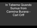 In Taberna Quando Sumus from Carmina Burana ...