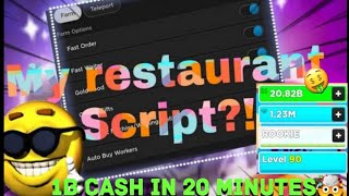[My Restaurant 🧑‍🍳 Script🔥 *OP* 1B Cash IN 20 Minutes!🔥] [📜Pastebin