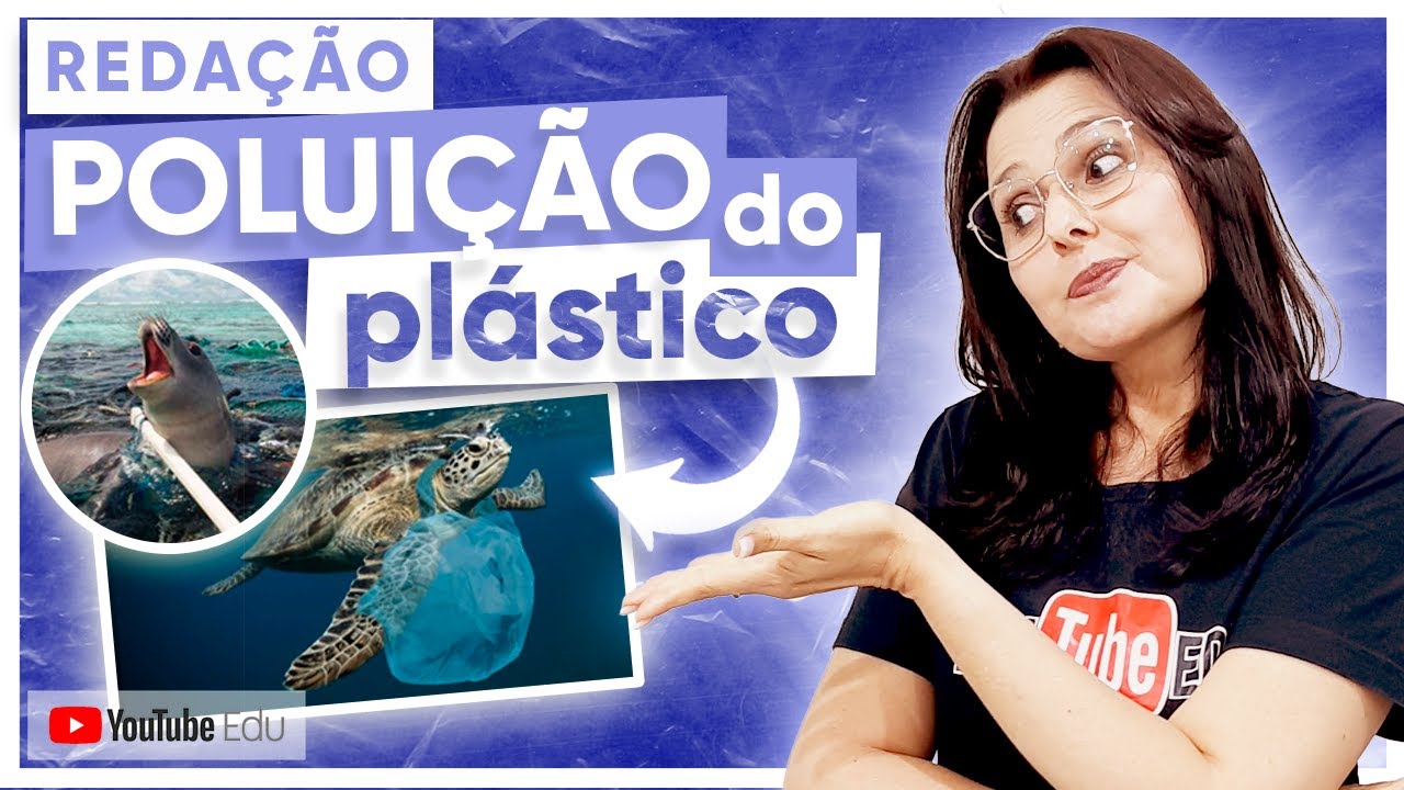 Tema de Redação: Poluição dos plásticos nos oceanos