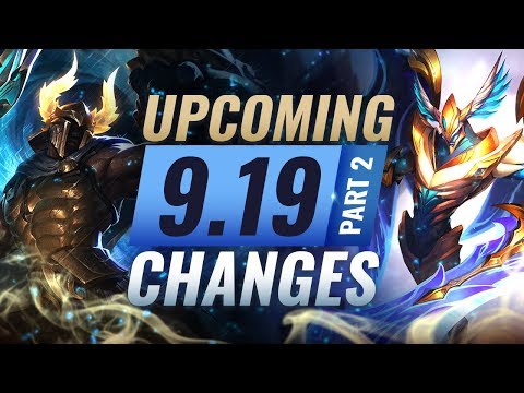 MASSIVE CHANGES Part 2: New Buffs & REWORKS Coming in Patch 9.19 - League of Legends