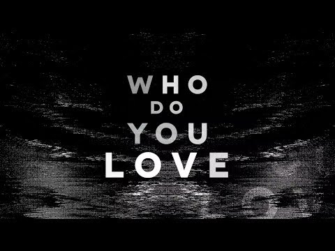 Reezer - Who Do You Love (Lyric Video)