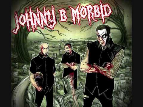 Johnny B. Morbid - Drinking About You