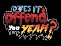 Does it Offend You,Yeah?-We Are the Dead ...