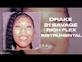 Drake & 21 Savage - Rich Flex (Instrumental)