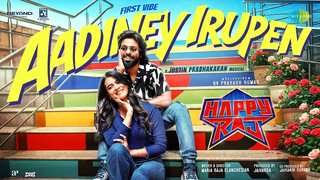 Aadiney Irupen Song Lyrics | Happy Raj Tamil | Gana Vinoth