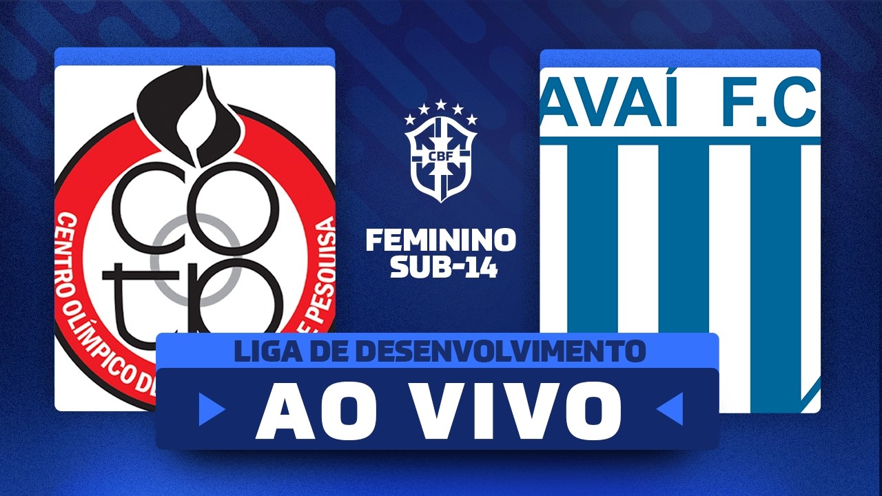 AO VIVO COM IMAGENS: CENTRO OLÍMPICO x AVAÍ-KINDERMANN | LIGA DE DESENVOLVIMENTO FEMININA SUB-14