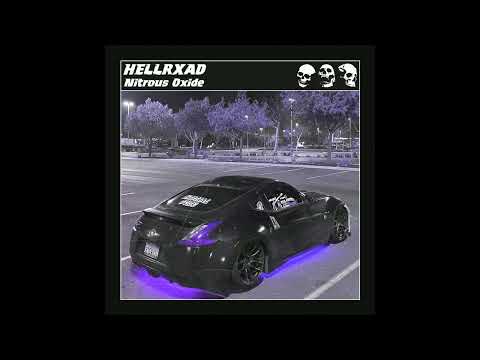 HELLRXAD - Nitrous Oxide / The best phonk for you