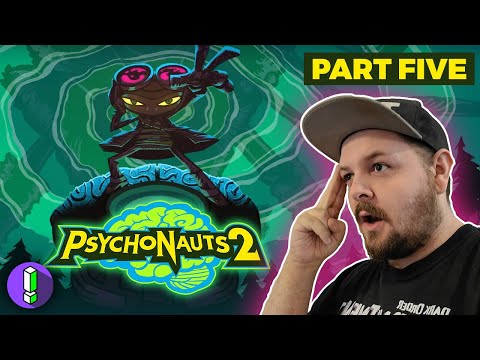 WHAT A TWIST! | Psychonauts 2 - Part 5