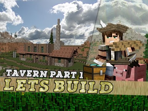 Minecraft, Lets Build A Medieval Tavern - Part 1