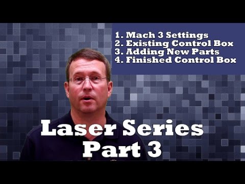 CNC Laser - Part 3 - Mach3, Electronics & Burning