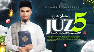 Download lagu Tilawah Menyentuh Hati Juz 5 - Muzammil Hasballah | Ramadhan 1447 H/2026 M mp3
