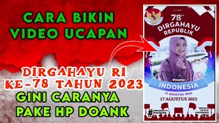 Download lagu CARA BUAT VIDEO UCAPAN DIRGAHAYU RI KE 78 TAHUN 2023 mp3